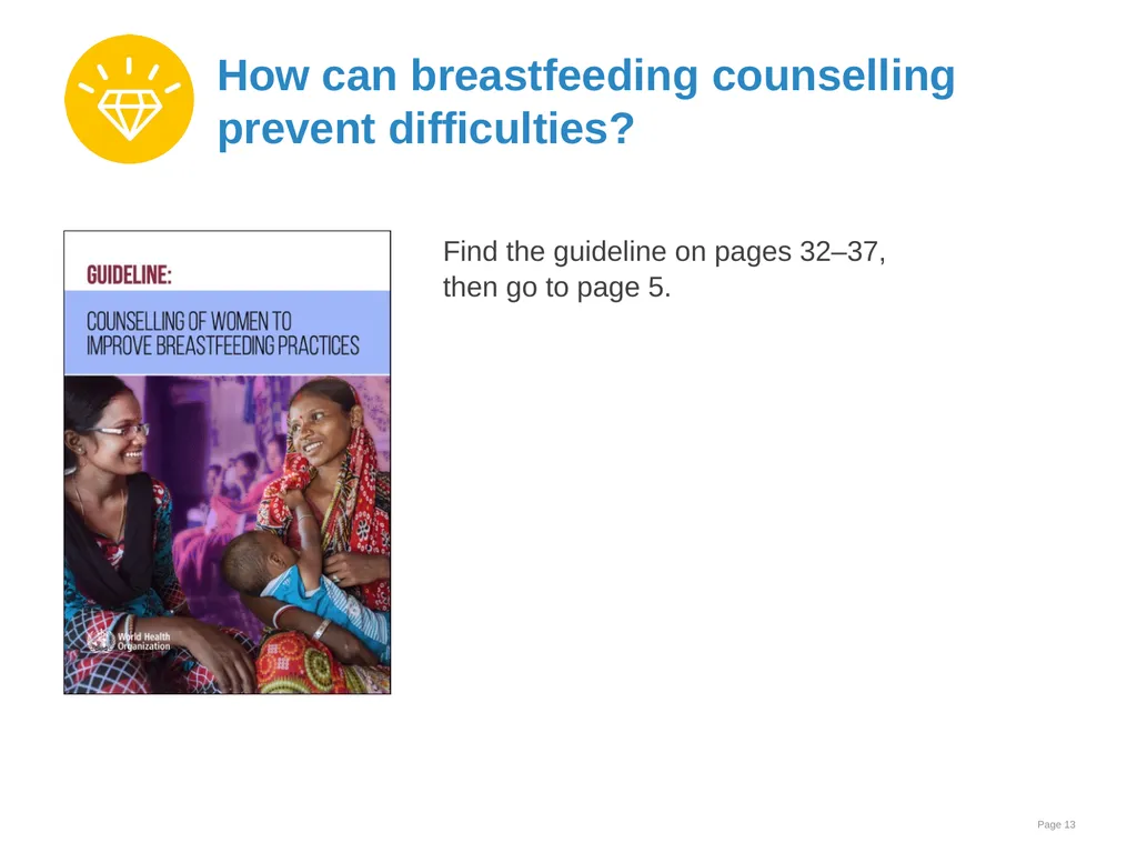 Breastfeeding: Overcoming difficulties Goal and - slide 13 of 51
