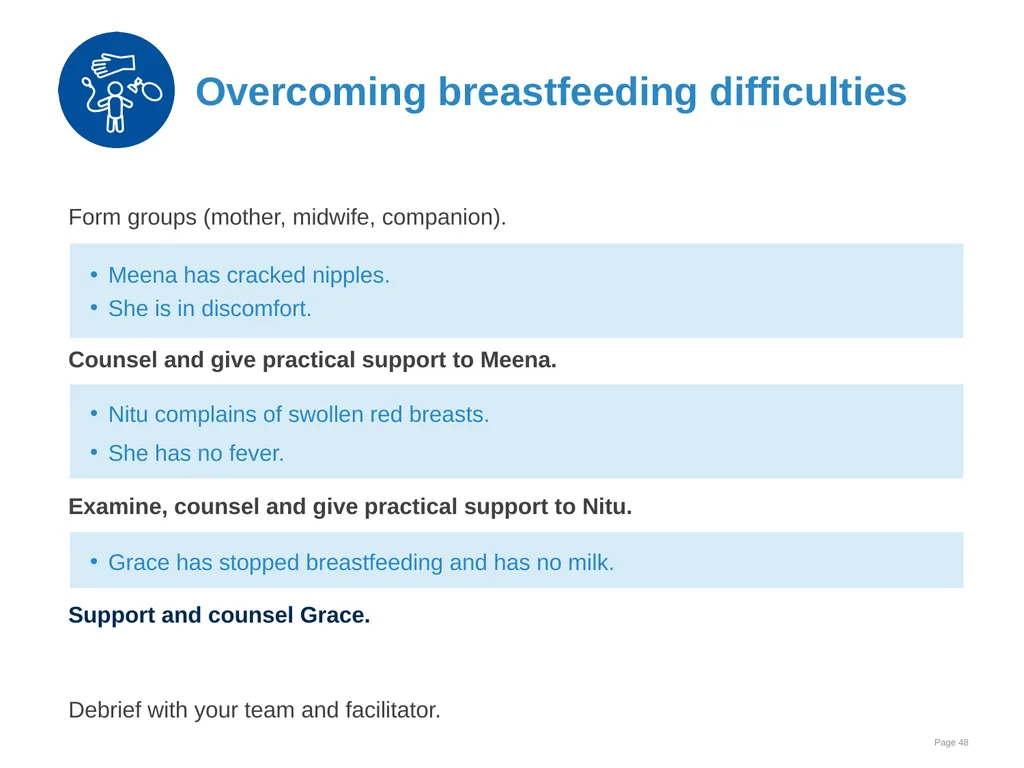 Breastfeeding: Overcoming difficulties Goal and - slide 48 of 51