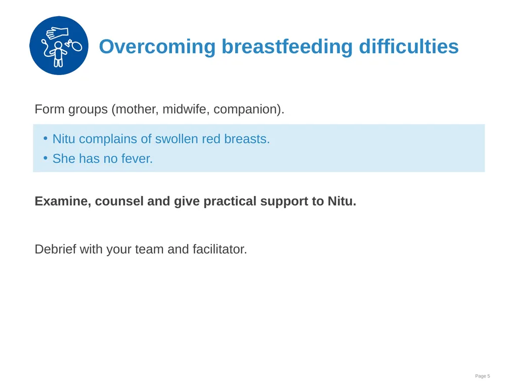 Breastfeeding: Overcoming difficulties Goal and - slide 5 of 51