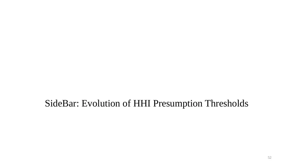 Topic 9b Evolution of Horizontal Merger Law - slide 52 of 87