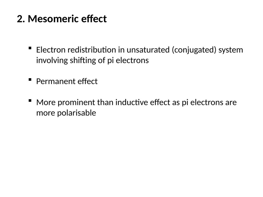 1. Inductive Effect Electronic displacement along - slide 3 of 14