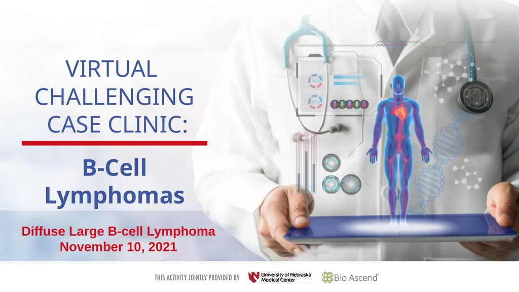 Diffuse Large B-cell Lymphoma November 10, 2021 - slide 1 of 71