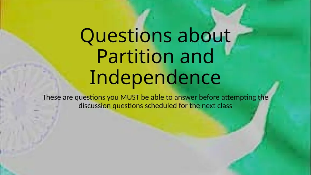 Questions about Partition and Independence These