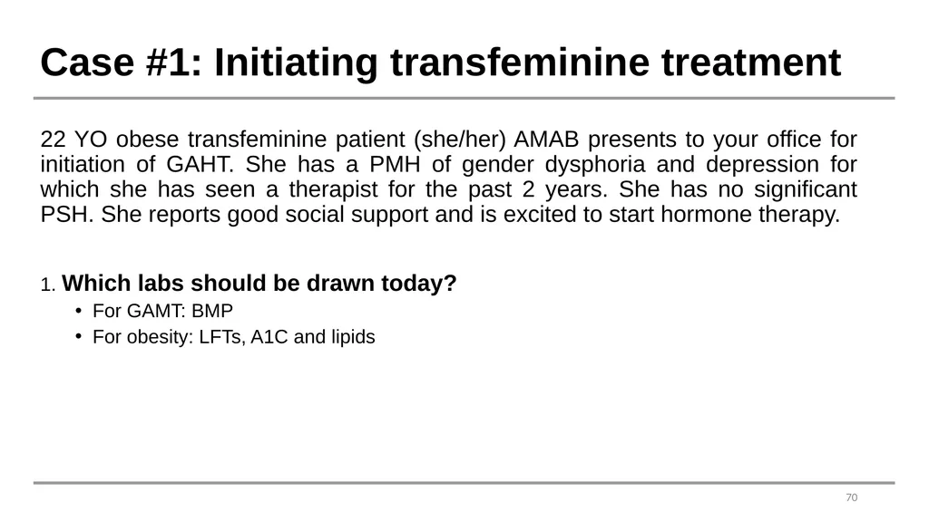 Caring for Transgender and Gender Diverse Patients - slide 69 of 83