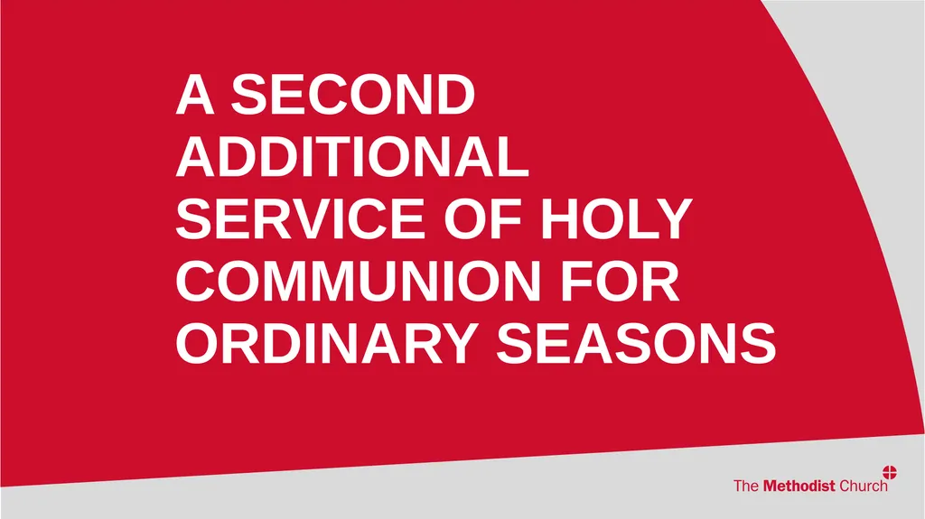 A Second Additional Order of Holy Communion for - slide 2 of 47