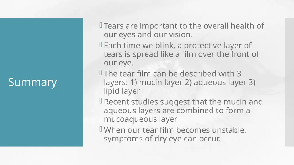 Understanding the Tear Film Subtitle The Tear Film - slide 12 of 12