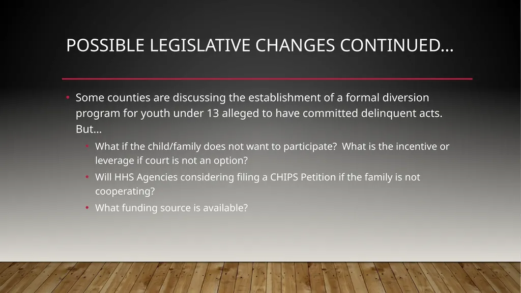 Raising the age of Delinquency – Impact, - slide 22 of 34