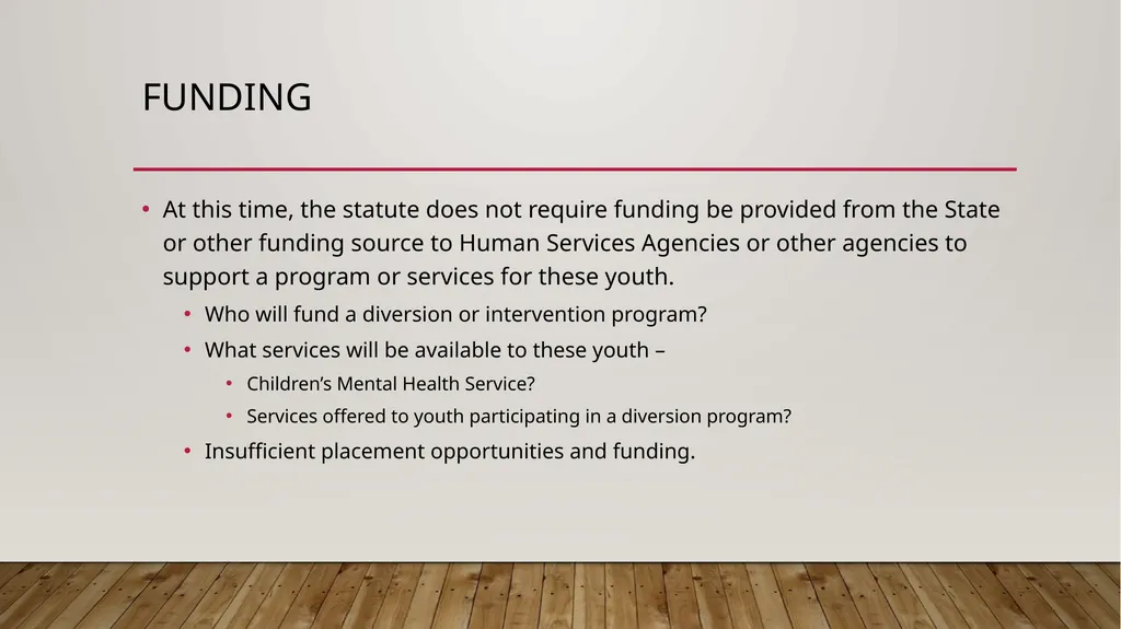 Raising the age of Delinquency – Impact, - slide 29 of 34