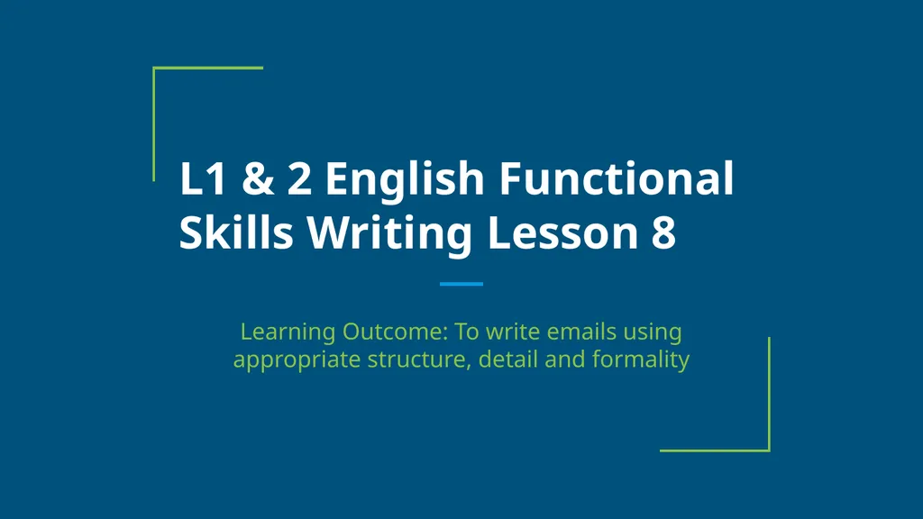 L1-L2 Functional Skills English writing Skills - slide 2 of 24