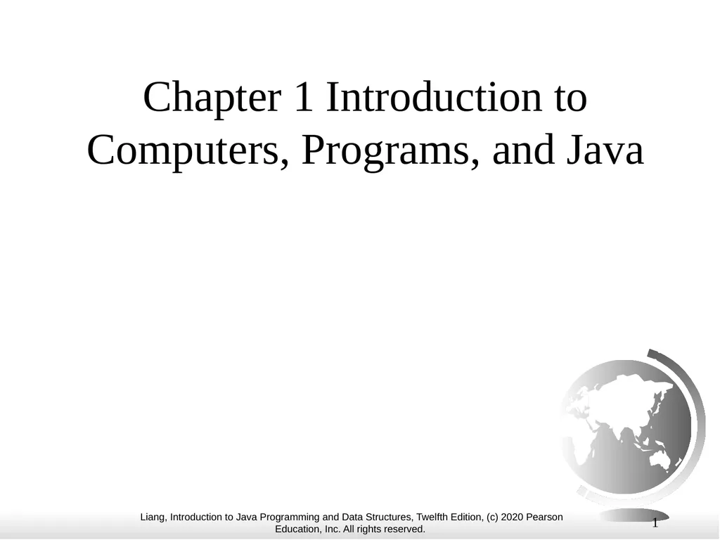 1 Chapter 1 Introduction to Computers, Programs, - slide 1 of 73
