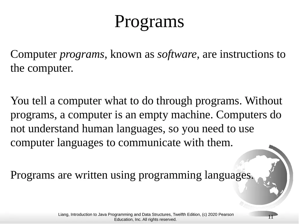 1 Chapter 1 Introduction to Computers, Programs, - slide 11 of 73