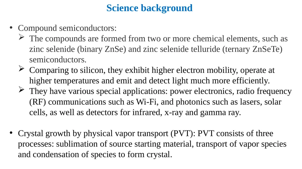 Growth of Ternary Compound Semiconductors (GTCS) A - slide 2 of 12