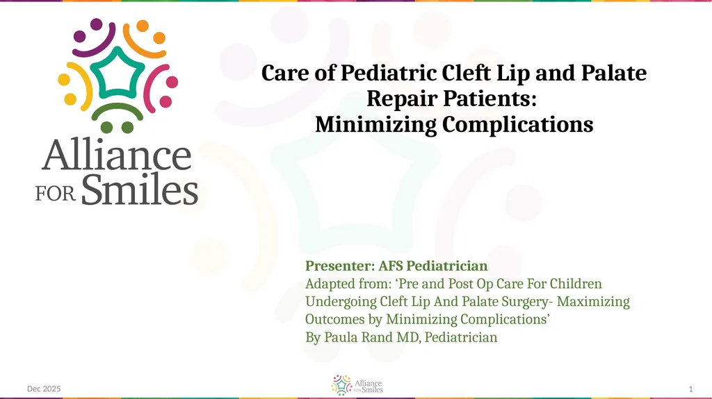 Care of Pediatric Cleft Lip and Palate Repair - slide 1 of 21
