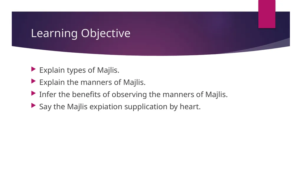 Majlis and Its Manners A Presentation by Affan - slide 2 of 9