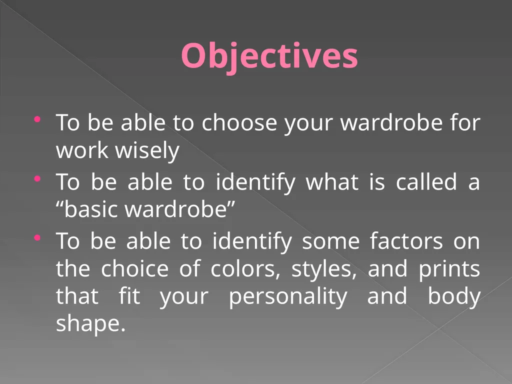 THE BASIC WARDROBE PD 1: Personality Development - slide 2 of 10