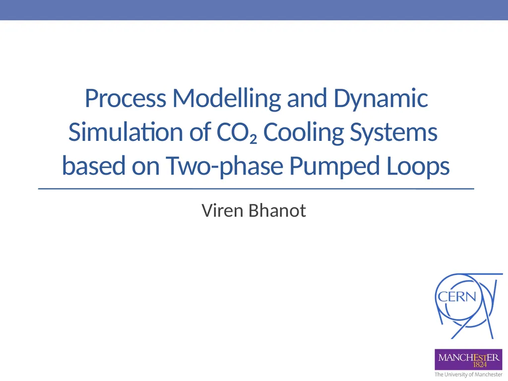 Process Modelling and Dynamic Simulation of CO₂ - slide 1 of 42