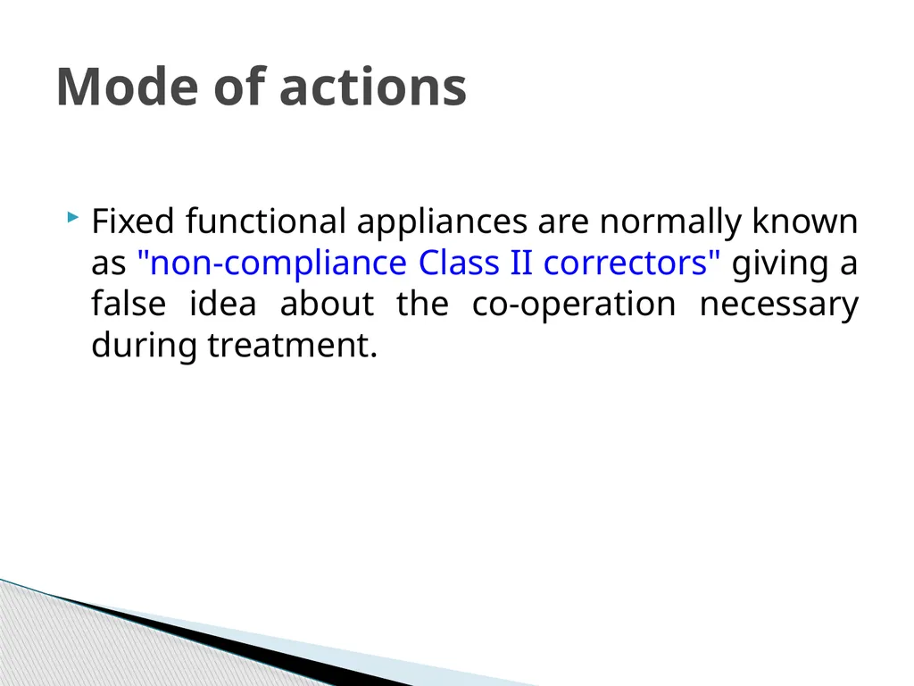 Fixed Functional Appliances Introduction - slide 39 of 48