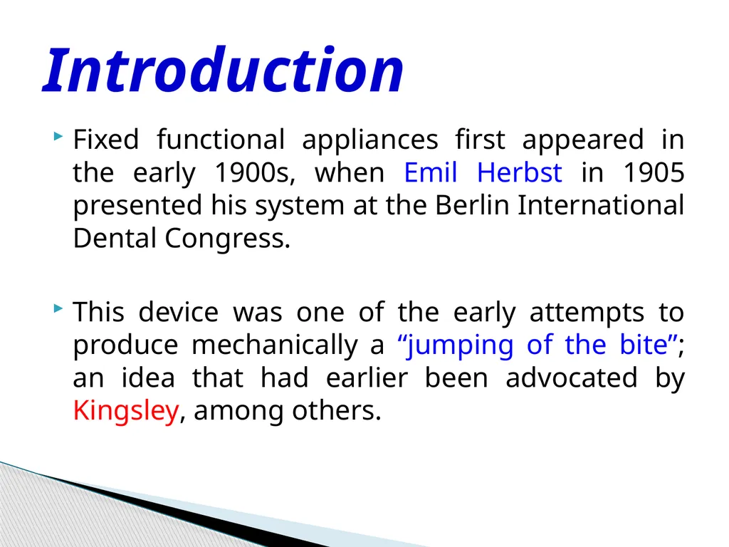 Fixed Functional Appliances Introduction - slide 3 of 48