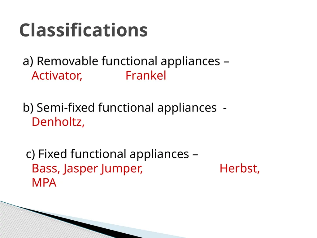 Fixed Functional Appliances Introduction - slide 4 of 48