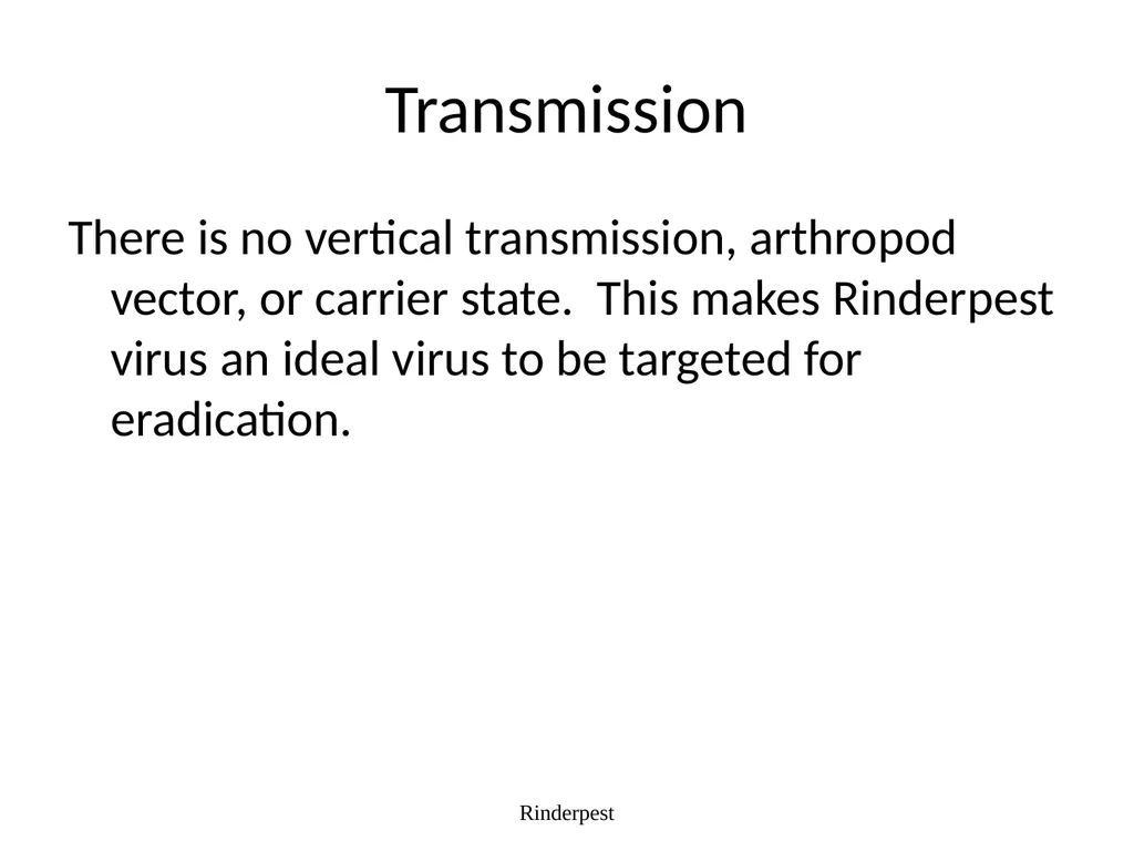 Rinderpest Rinderpest is characterized by high - slide 10 of 60