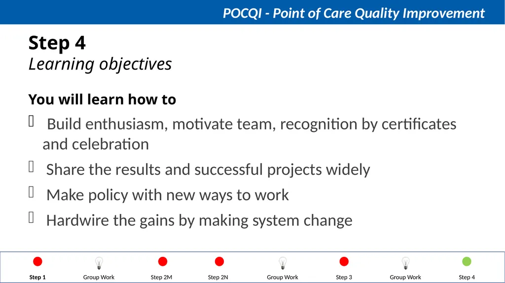 Steps in QI Step 1: Identifying a problem, forming - slide 57 of 62