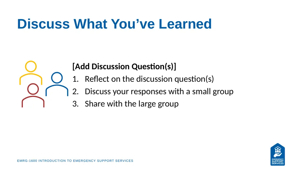 EMRG-1600 Introduction to Emergency Support - slide 46 of 53