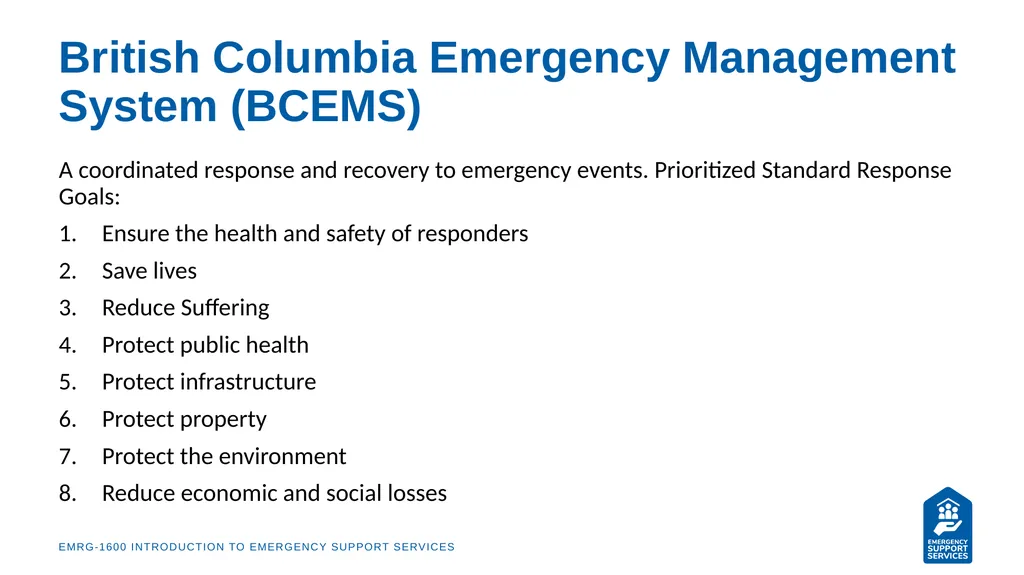 EMRG-1600 Introduction to Emergency Support - slide 29 of 53