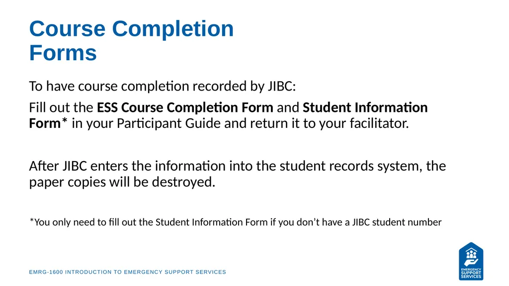 EMRG-1600 Introduction to Emergency Support - slide 52 of 53