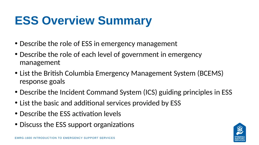 EMRG-1600 Introduction to Emergency Support - slide 23 of 53
