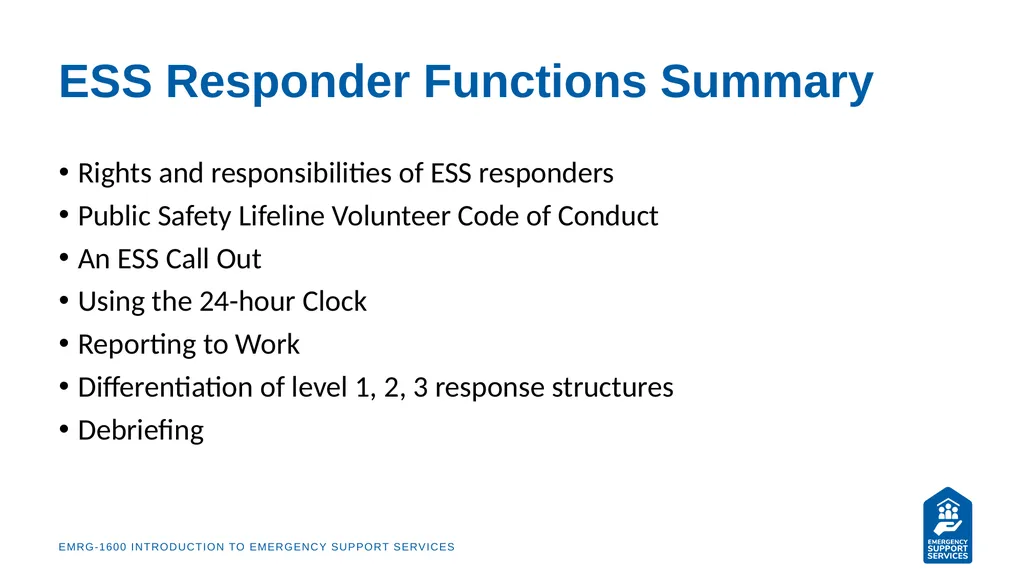 EMRG-1600 Introduction to Emergency Support - slide 41 of 53