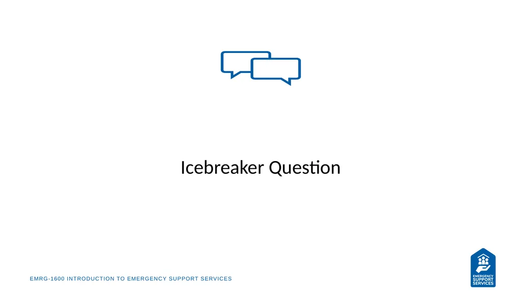 EMRG-1600 Introduction to Emergency Support - slide 5 of 53