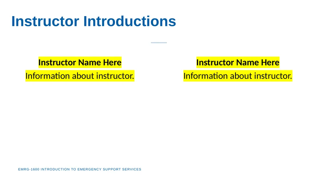 EMRG-1600 Introduction to Emergency Support - slide 4 of 53
