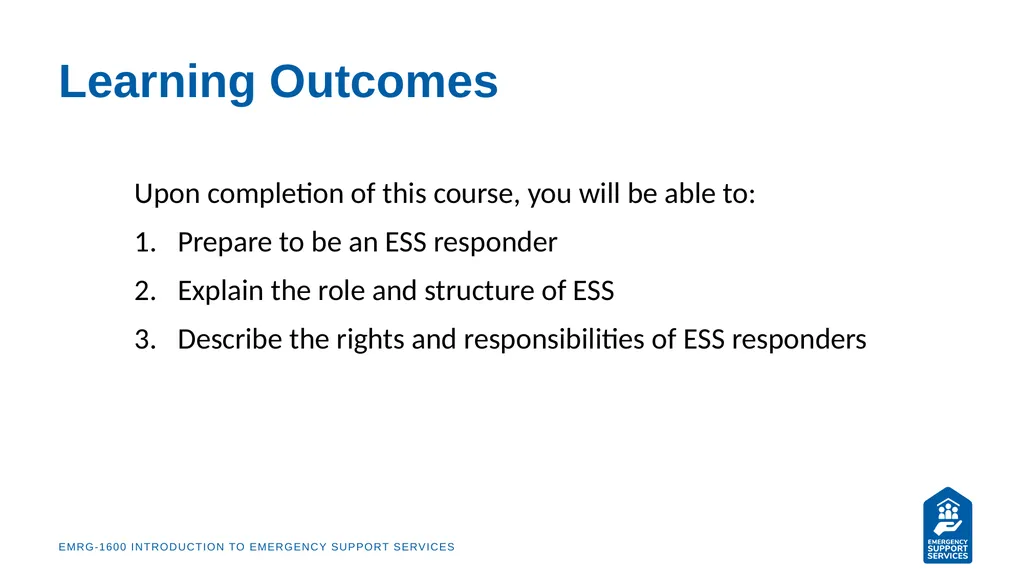 EMRG-1600 Introduction to Emergency Support - slide 6 of 53