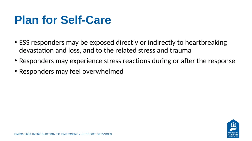 EMRG-1600 Introduction to Emergency Support - slide 11 of 53