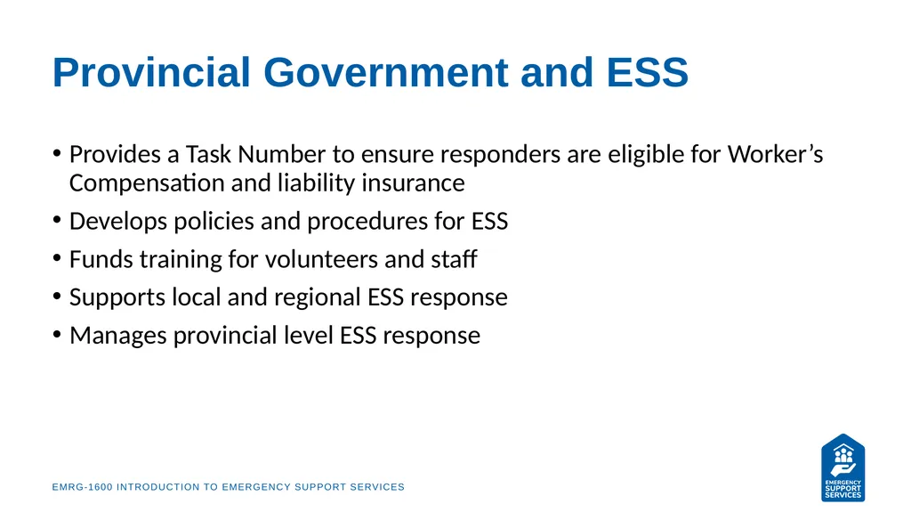 EMRG-1600 Introduction to Emergency Support - slide 28 of 53