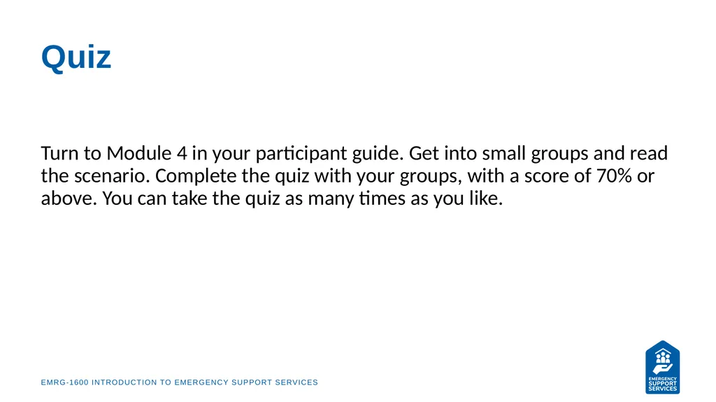 EMRG-1600 Introduction to Emergency Support - slide 50 of 53