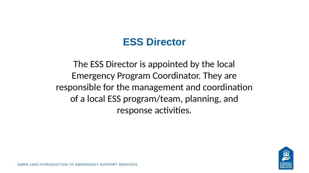 EMRG-1600 Introduction to Emergency Support - slide 25 of 53