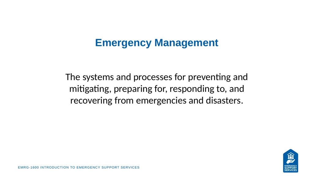 EMRG-1600 Introduction to Emergency Support - slide 24 of 53