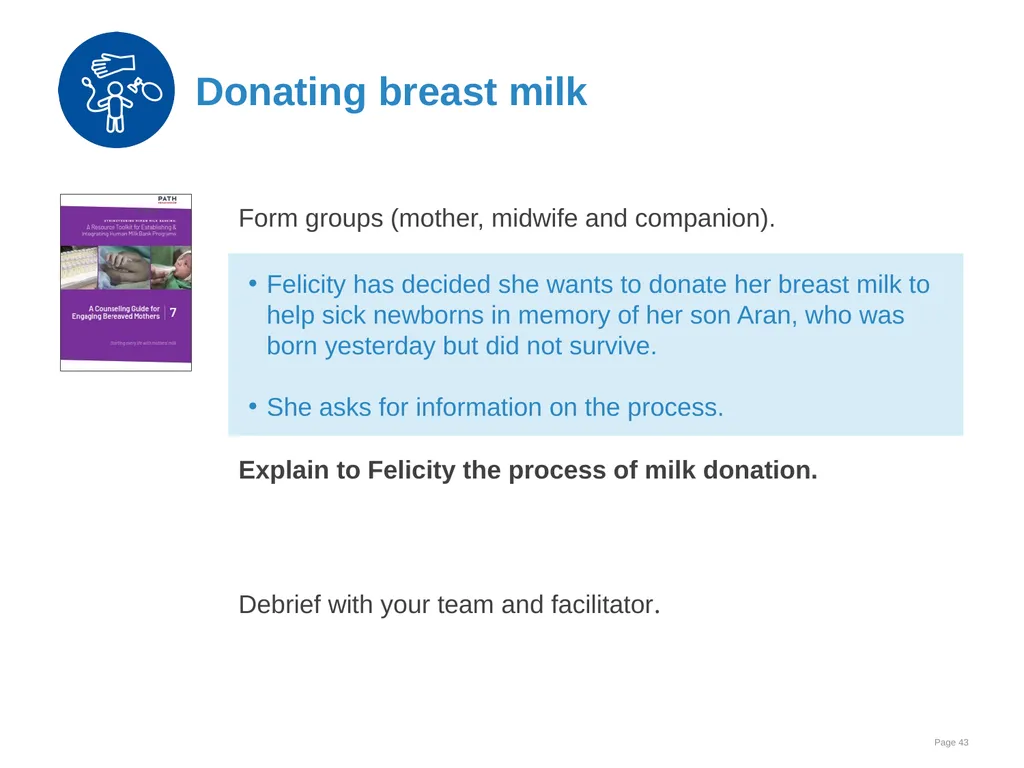 Breast milk feeding: Alternative methods Goal and - slide 43 of 54