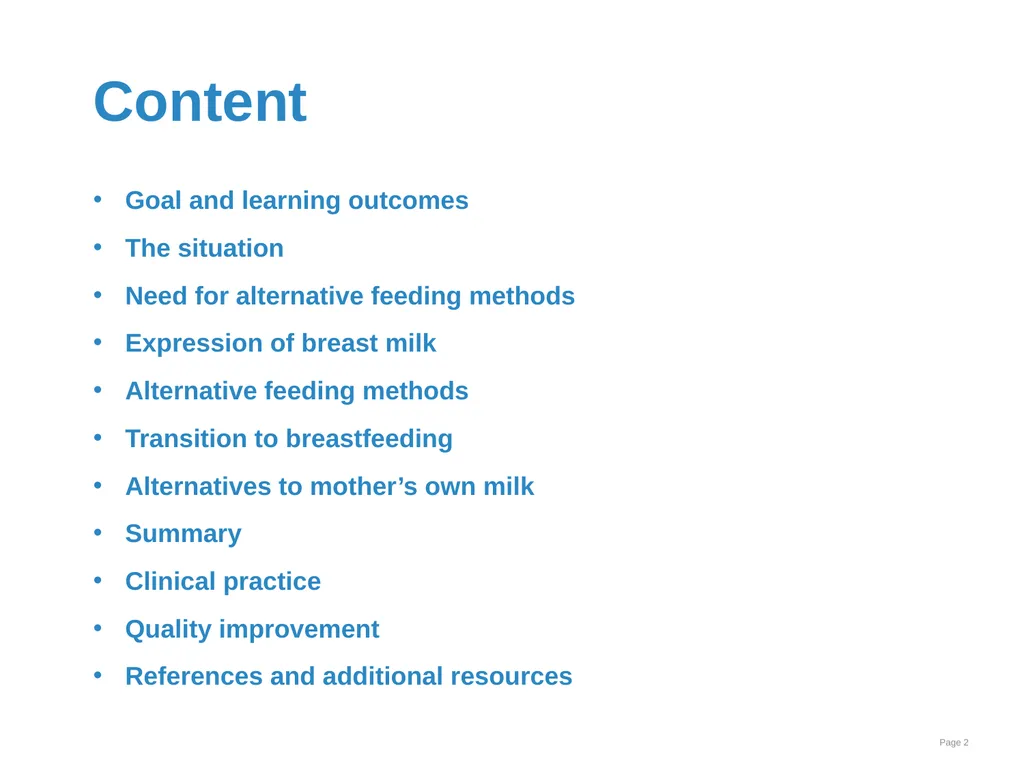 Breast milk feeding: Alternative methods Goal and - slide 2 of 54