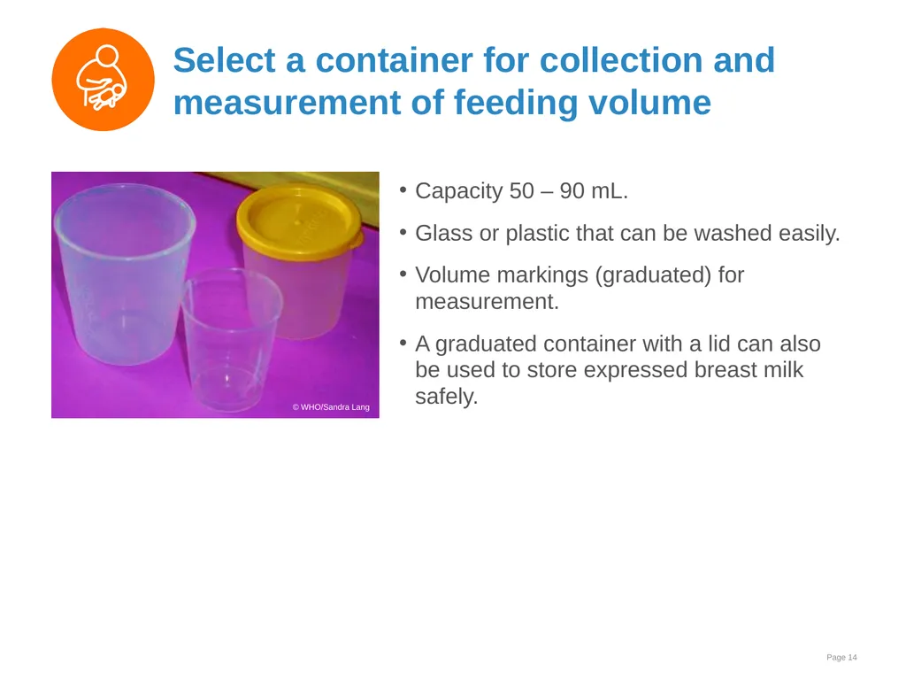 Breast milk feeding: Alternative methods Goal and - slide 14 of 54