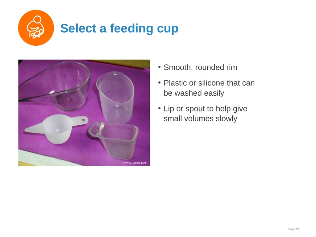 Breast milk feeding: Alternative methods Goal and - slide 19 of 54