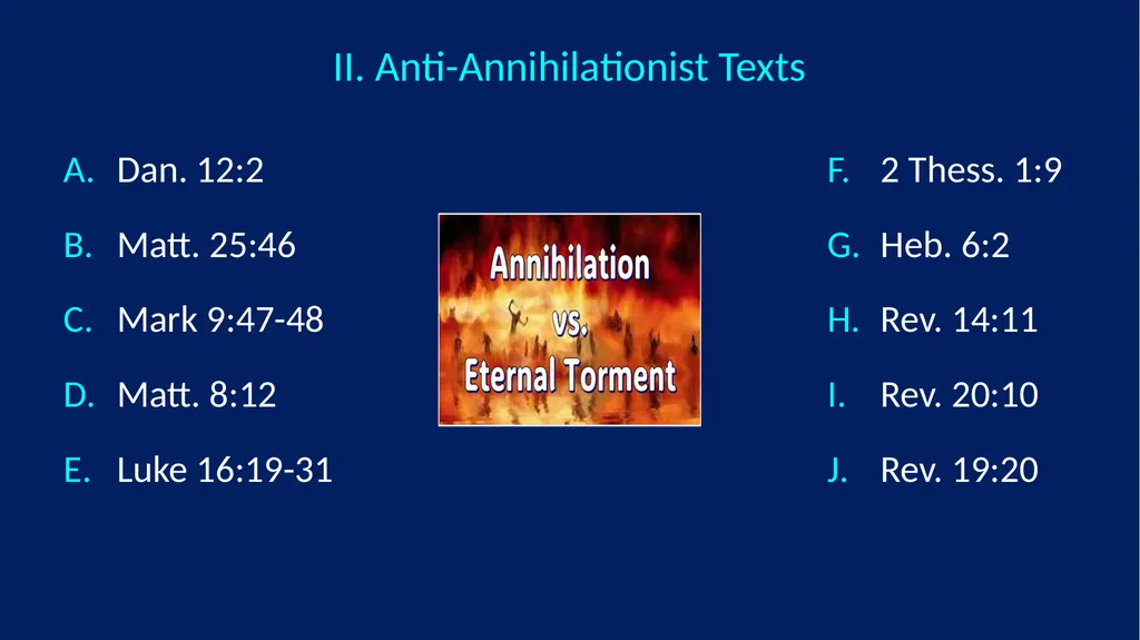 Annihilation vs. Eternal Torment ANNIHILATION VS. - slide 7 of 44