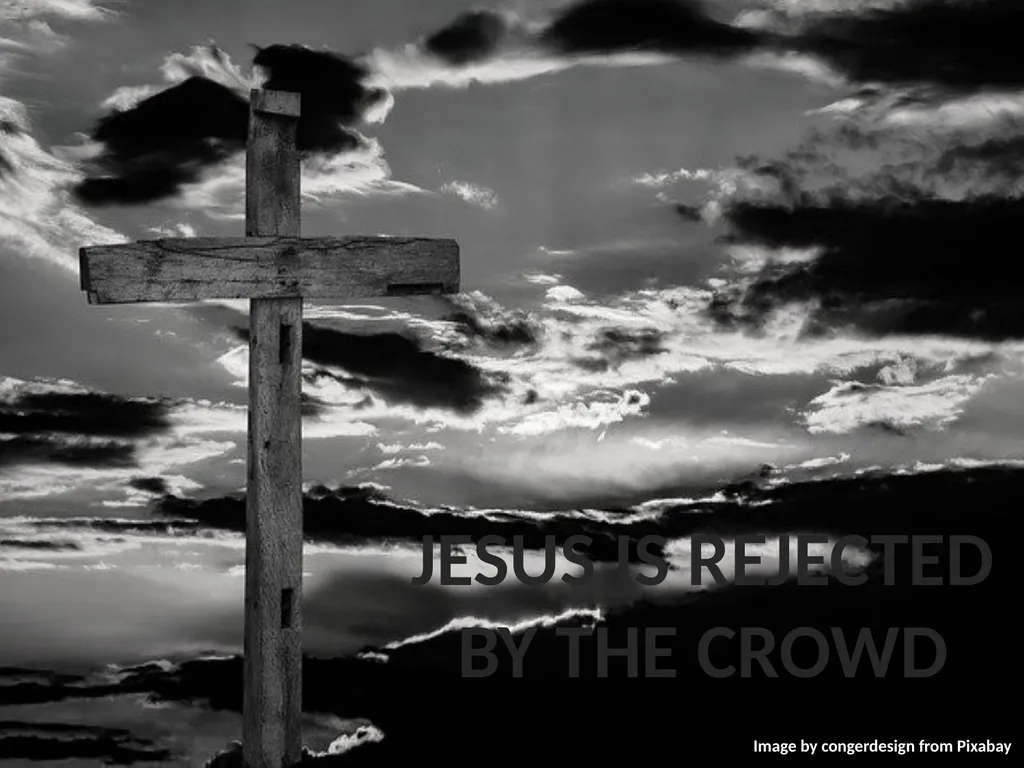 Image by Thomas B. from Pixabay THE PASSION OF - slide 42 of 47