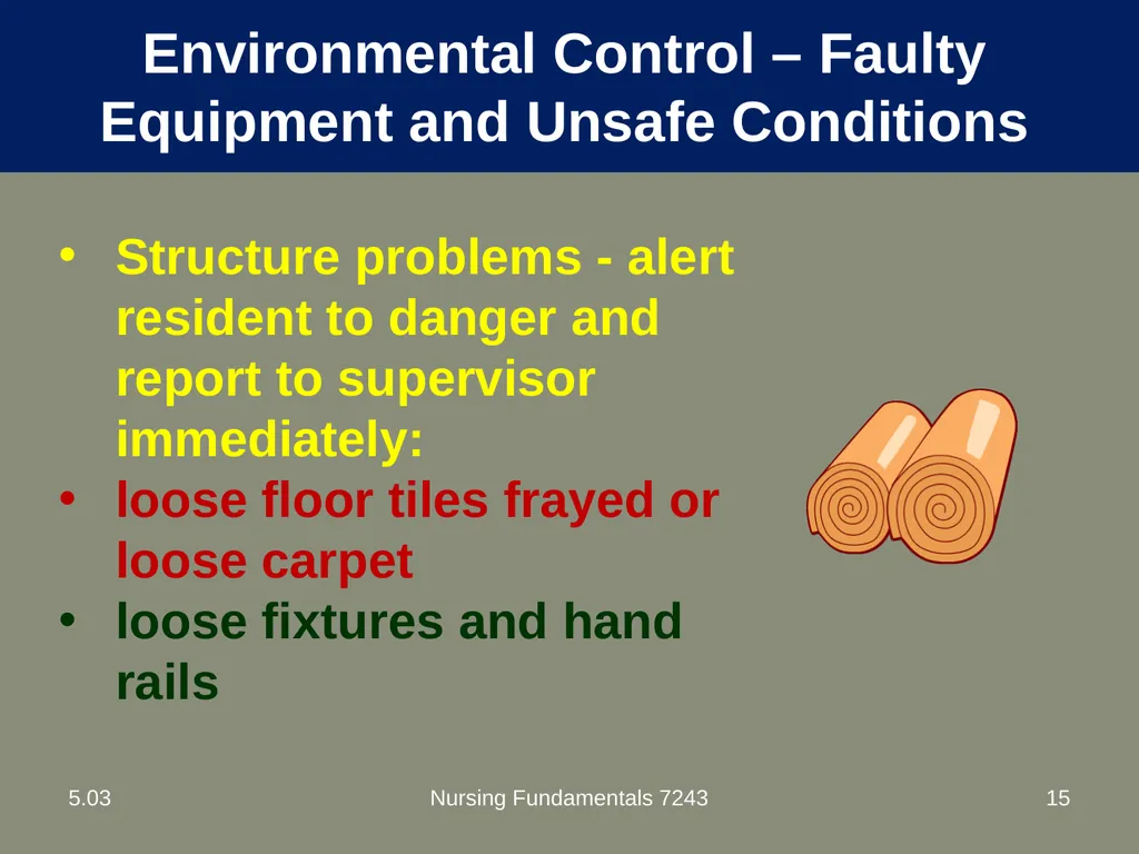 Understand nurse aide’s role in creating a safe - slide 15 of 52