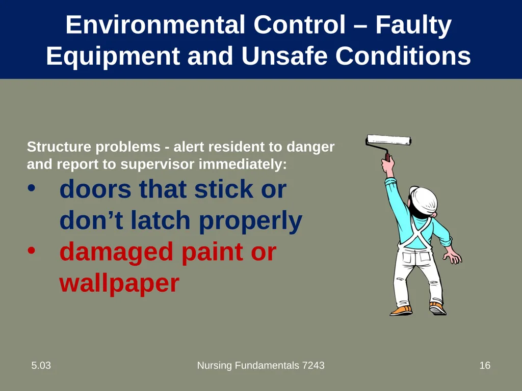 Understand nurse aide’s role in creating a safe - slide 16 of 52