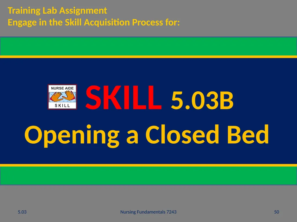 Understand nurse aide’s role in creating a safe - slide 50 of 52