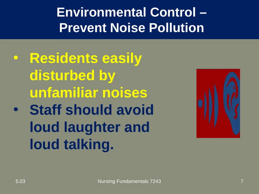 Understand nurse aide’s role in creating a safe - slide 7 of 52