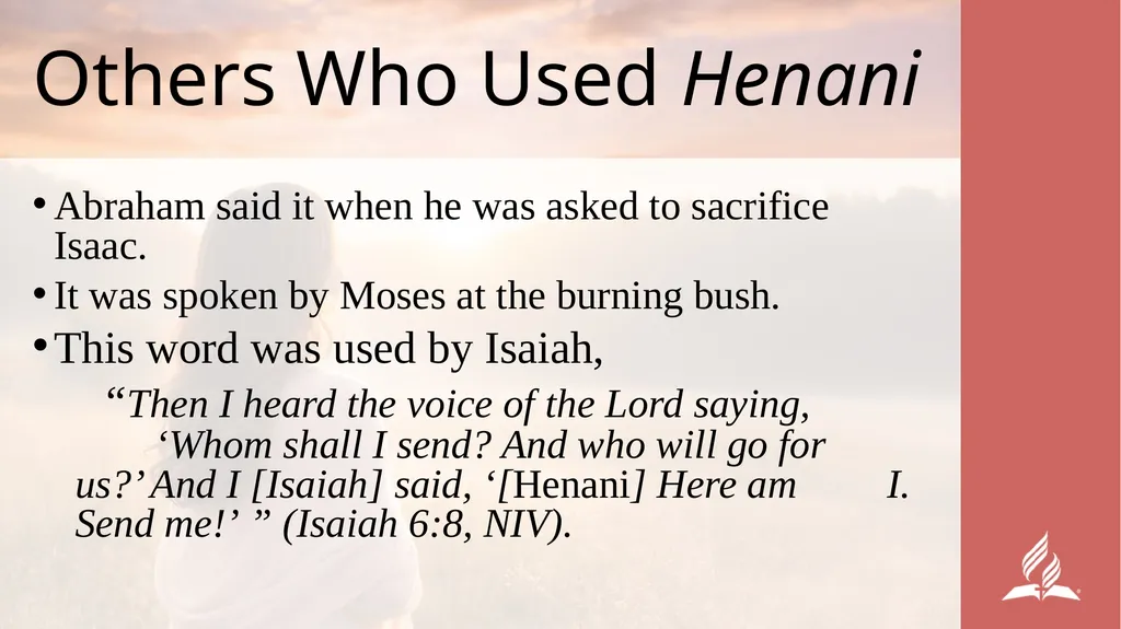WOMEN’S MINISTRIES EMPHASIS DAY Henani, Here Am I! - slide 5 of 42