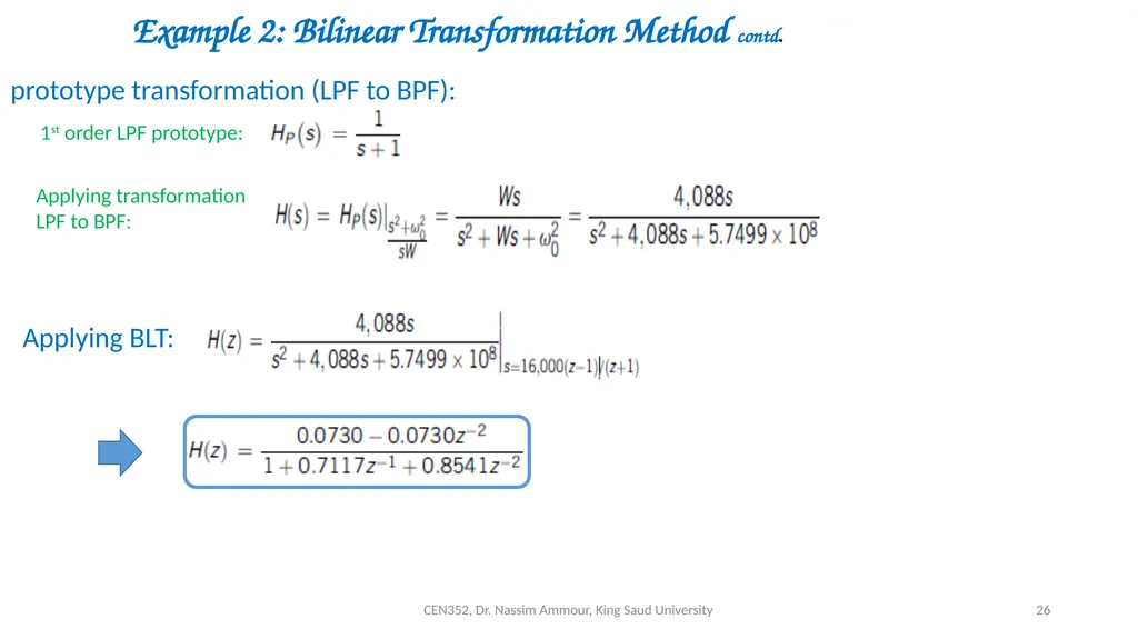 Chapter 7 Digital Filter Design CEN352, Dr. Nassim - slide 26 of 37